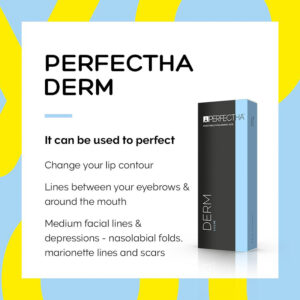 Perfectha ® Derm with Lidocaine